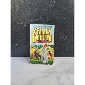 A Family Gathering By T. Alan Broughton Paperback